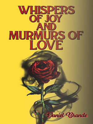 cover image of Whispers of Joy and Murmurs of Love